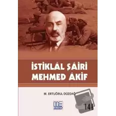 İstiklal Şairi Mehmed Akif