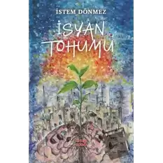 İsyan Tohumu