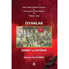 İsyanlar İhanet ve İntihar