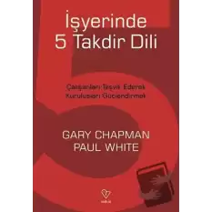 İşyerinde 5 Takdir Dili