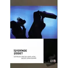 İşyerinde Şiddet