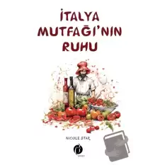 İtalyan Mutfağının Ruhu