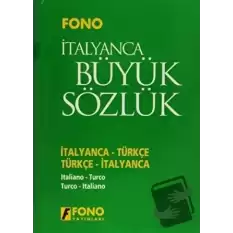 İtalyanca / Türkçe - Türkçe / İtalyanca Büyük Sözlük (Ciltli)