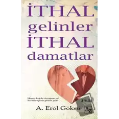 İthal Gelinler İthal Damatlar