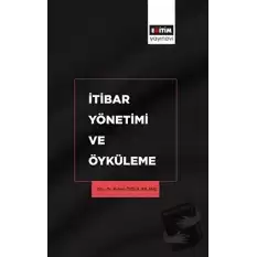 İtibar Yönetimi ve Öyküleme