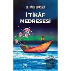 İtikaf Medresesi