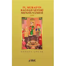 IV. Muradın Bağdad Seferi Menzilnamesi