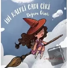 İyi Kalpli Cadı Çiki - Doğum Günü