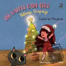 İyi Kalpli Cadı Çiki - Yılbaşı Sürprizi