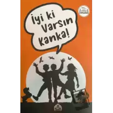 İyi ki Varsın Kanka