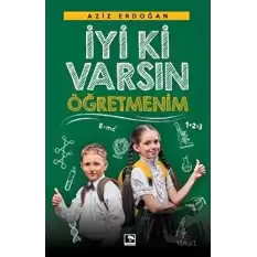 İyi ki Varsın Öğretmenim