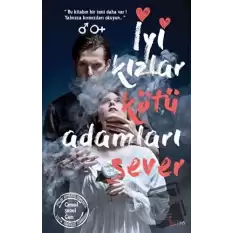 İyi Kızlar Kötü Adamları Sever