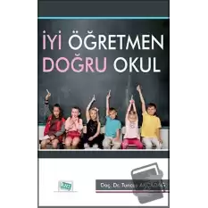 İyi Öğretmen Doğru Okul