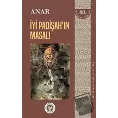 İyi Padişah’ın Masalı - Türk Dünyası Edebiyatı Dizisi 2