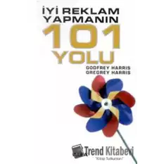 İyi Reklam Yapmanın 101 Yolu