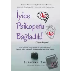 İyice Psikopata Bağladık!