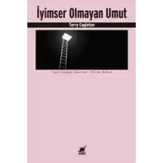 İyimser Olmayan Umut