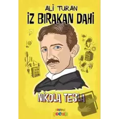 İz Bırakan Dahi Nikola Tesla