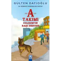 İz Sürücü Köpekler Dizisi  - A Takımı Serisi (Cılızımın Başı Dertte)