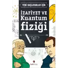 İzafiyet ve Kuantum Fiziği