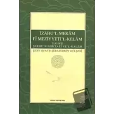 İzahul-Meram Fi Meziyyetil-Kelam