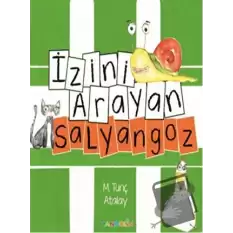 İzini Arayan Salyangoz