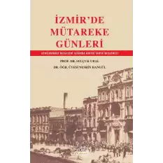 İzmirde Mütareke Günleri