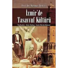 İzmirde Tasavvuf Kültürü