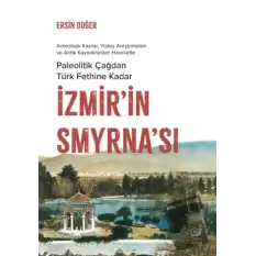 İzmir’in Smyrna’sı