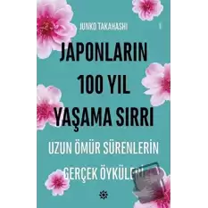 Japonların 100 Yıl Yaşama Sırrı