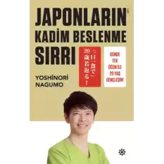 Japonların Kadim Beslenme Sırrı