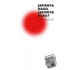 Japonya Nasıl Japonya Oldu?