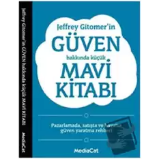 Jeffrey Gitomerin Güven Hakkında Küçük Mavi Kitabı