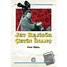 Jet Rejisör Çetin İnanç