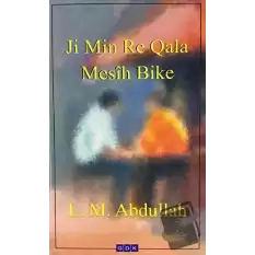 Ji Min Re Qala Mesih Bike