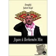 Jiyan u Berhemen Min