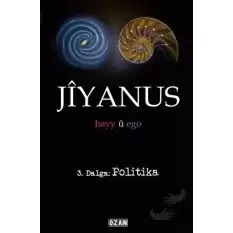 Jiyanus 3. Dalga: Politika