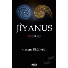 Jiyanus 4. Dalga: Ekonomi