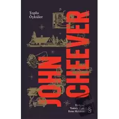 John Cheever - Toplu Öyküler