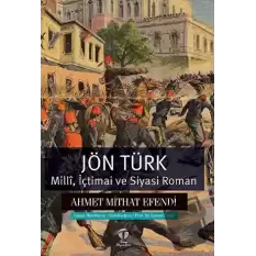 Jön Türk - Milli, İçtimai ve Siyasi Roman