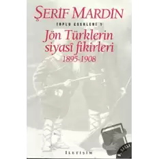 Jön Türklerin Siyasi Fikirleri 1895-1908