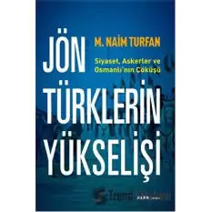 Jön Türklerin Yükselişi