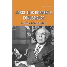 Jorge Luis Borgesle Konuşmalar