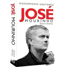 Jose Mourinho - Kazanmanın Anatomisi