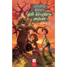 Juniper Berry - Gizli Dünyaların Peşinde