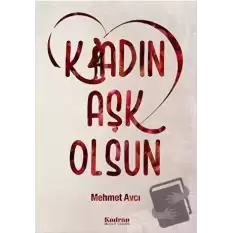 K/adın Aşk Olsun