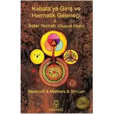 Kabalaya Giriş ve Hermetik Geleneği - Sefer Yezirah