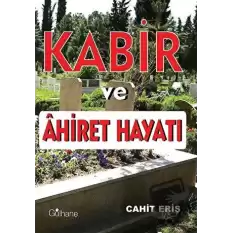 Kabir ve Ahiret Hayatı