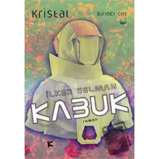 Kabuk - Kristal 1. Cilt