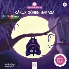 Kabus Gören Yarasa - Anne Tavuk Anlatıyor